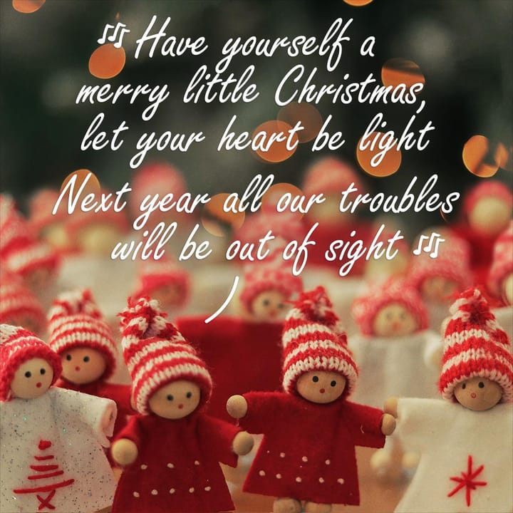 Have Yourself a Merry Little Christmas