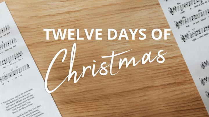 Twelve Days of Christmas