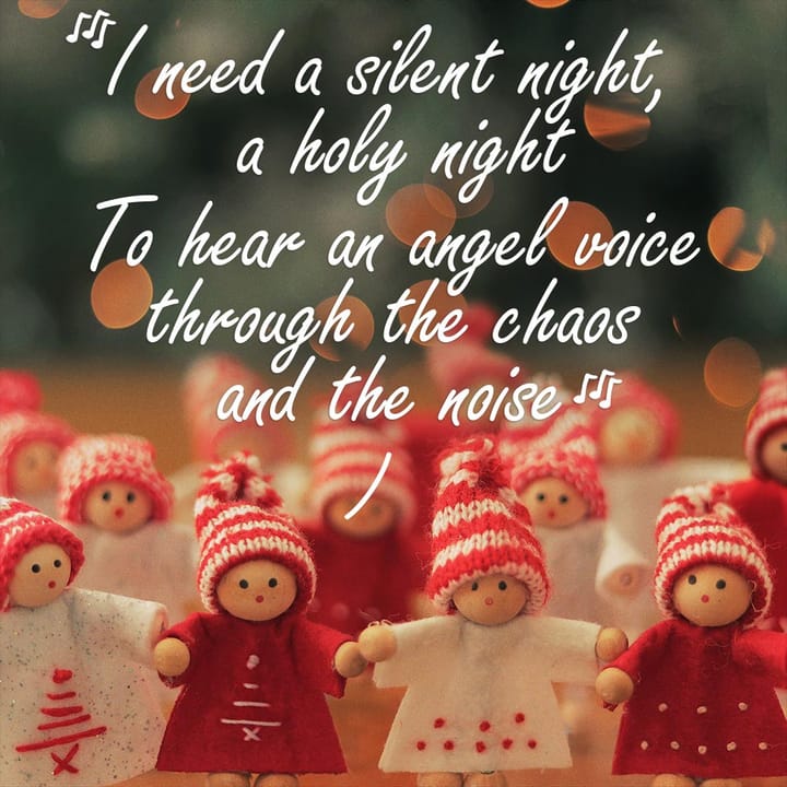 I Need a Silent Night